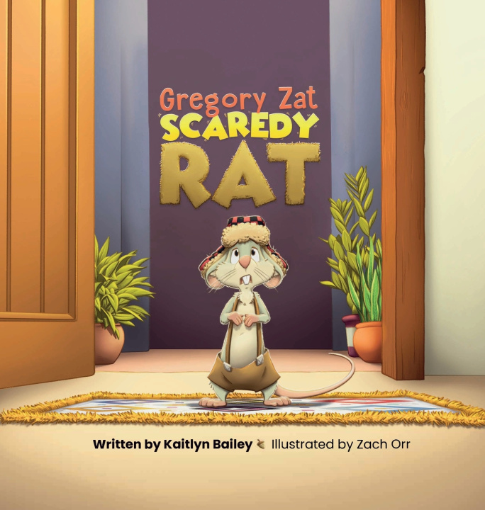 Book Gregory Zat, Scaredy Rat Kaitlyn Bailey