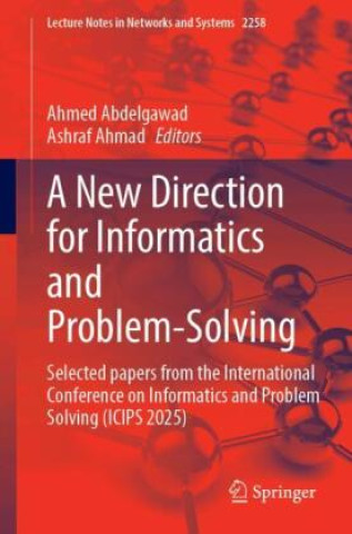 Book A New Direction for Informatics and Problem-Solving Ahmed Abdelgawad