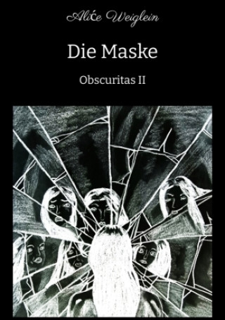 Book Die Maske Alice Weiglein