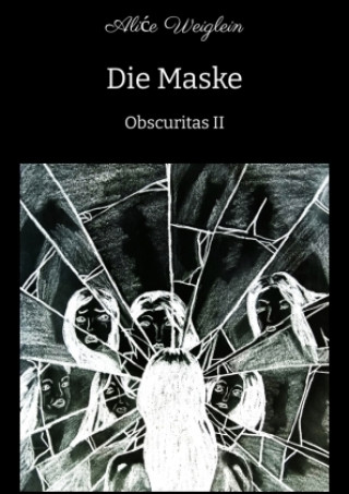 Buch Die Maske Alice Weiglein