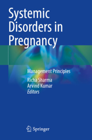 Boek Systemic Disorders in Pregnancy Richa Sharma