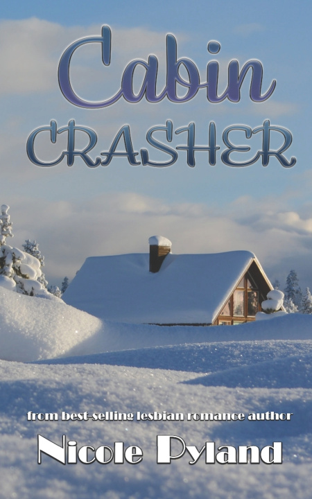 Kniha Cabin Crasher Nicole Pyland