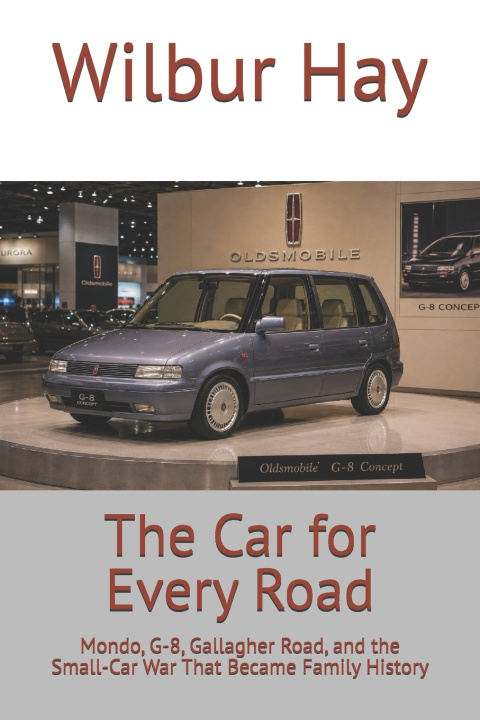 Livro The Car for Every Road Wilbur Hay