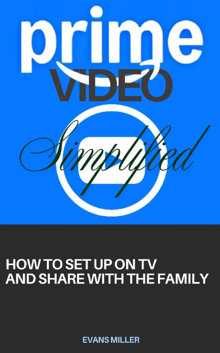 Βιβλίο PRIME VIDEO Simplified Evans Miller