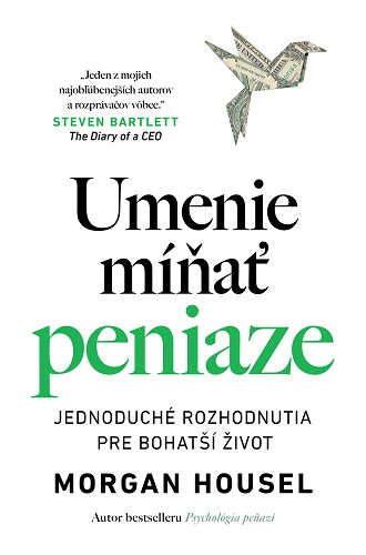 Carte Umenie míňať peniaze Morgan Housel