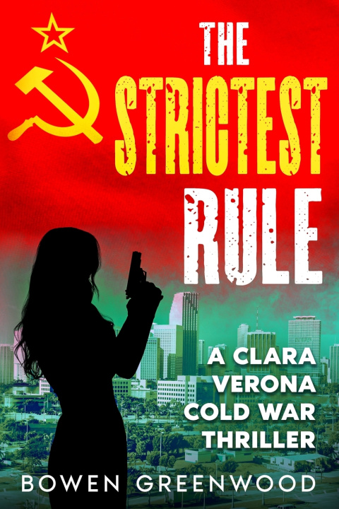Book The Strictest Rule Bowen Greenwood
