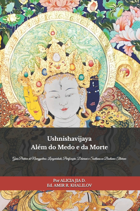 Livro Ushnishavijaya Alicia Jia Dong