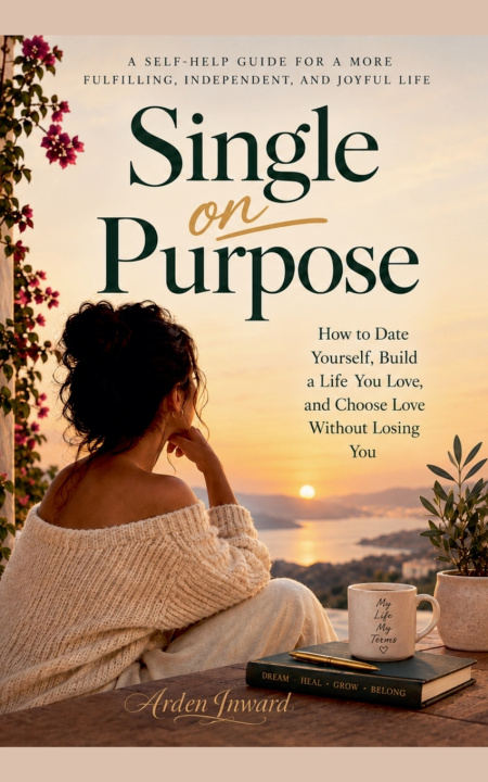 Boek Single on Purpose Arden Inward