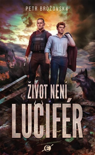Livro Život není Lucifér Petr Brožovský