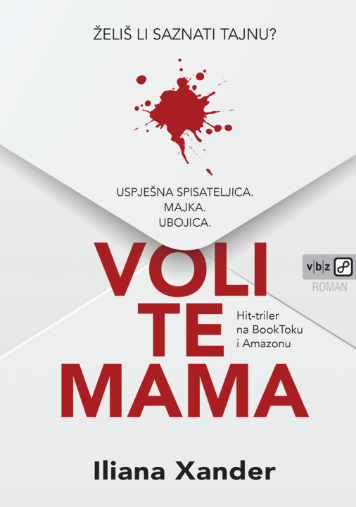 Knjiga Voli te mama Iliana Xander