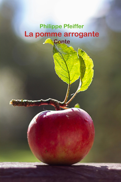 Libro La pomme arrogante Philippe Pfeiffer