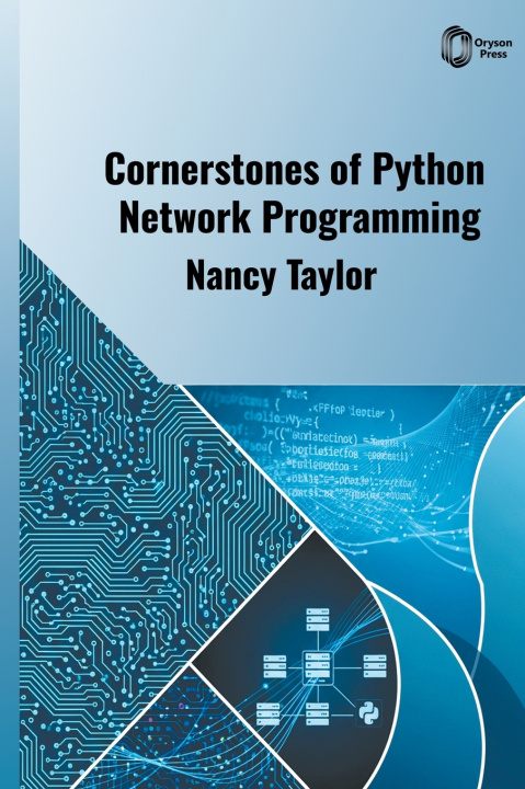 Kniha Cornerstones of Python Network Programming Nancy Taylor
