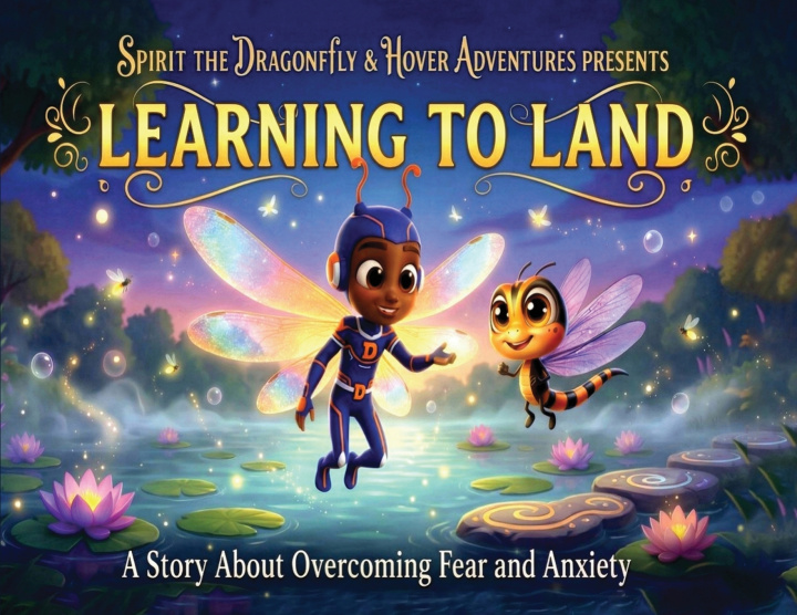 Buch The Adventures Of Sprit the Dragonfly & Hover Moe Grace