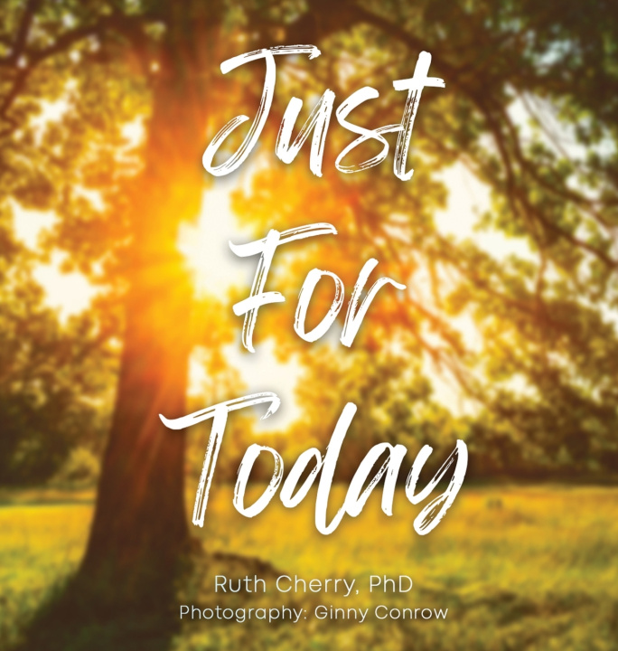 Book Just for Today Ruth Cherry Ph. D.