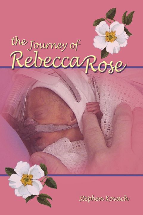 Buch The Journey of Rebecca Rose Stephen Kovach