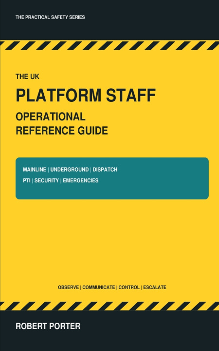 Libro The UK Platform Staff Operational Reference Guide Robert S Porter