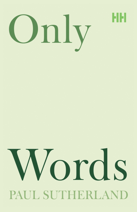 Buch ONLY WORDS Paul Sutherland