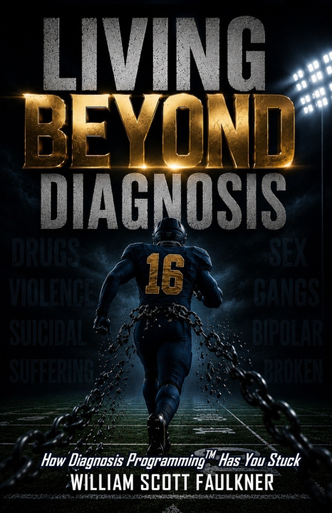 Knjiga Living Beyond Diagnosis William Scott Faulkner