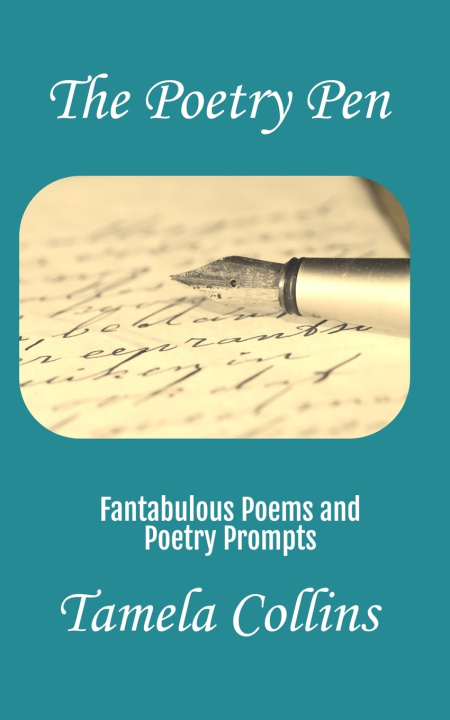 Knjiga The Poetry Pen Tamela Collins