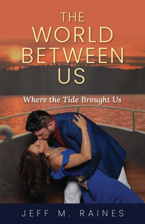 Kniha The World Between Us Jeff M Raines