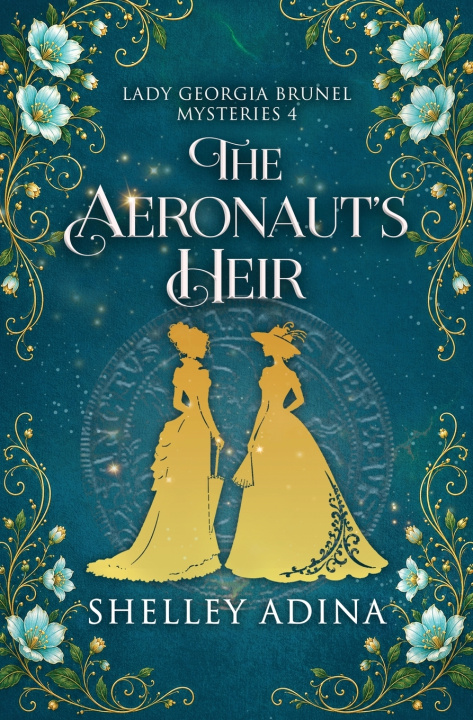 Kniha The Aeronaut's Heir Shelley Adina