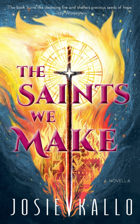 Kniha The Saints We Make Josie Kallo