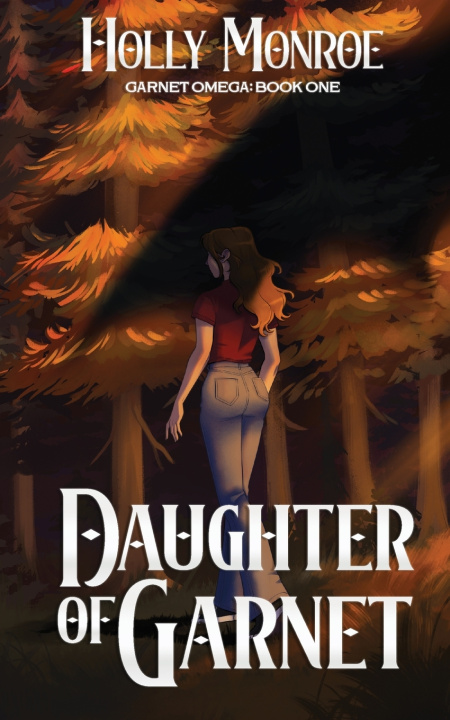 Kniha Daughter of Garnet Holly Monroe