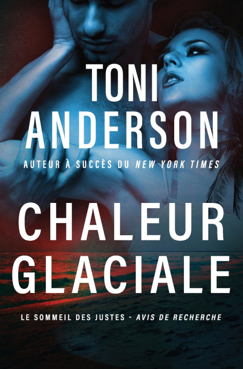 Knjiga Chaleur glaciale Toni Anderson