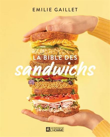 Book LA BIBLE DES SANDWICHS GAILLET EMILIE