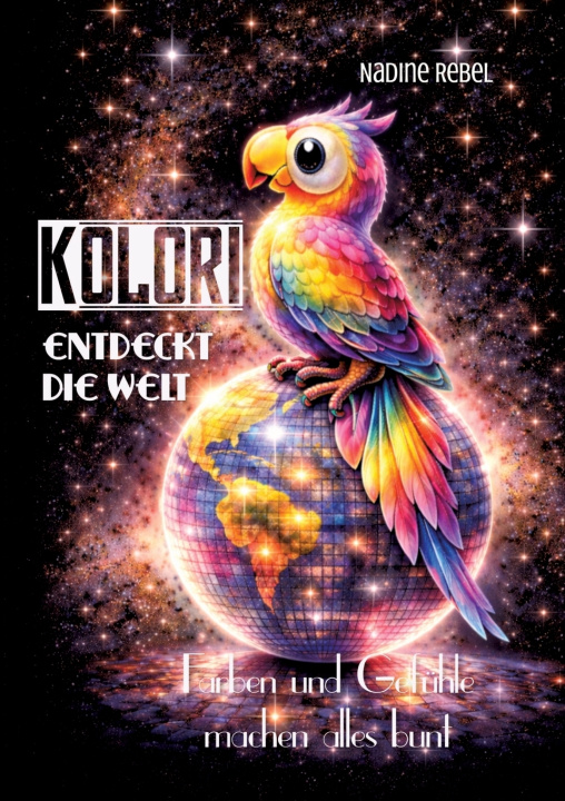 Книга Kolori entdeckt die Welt Nadine Rebel