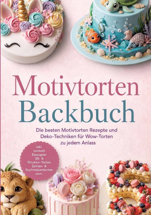 Knjiga Motivtorten Backbuch Elisa Korporal
