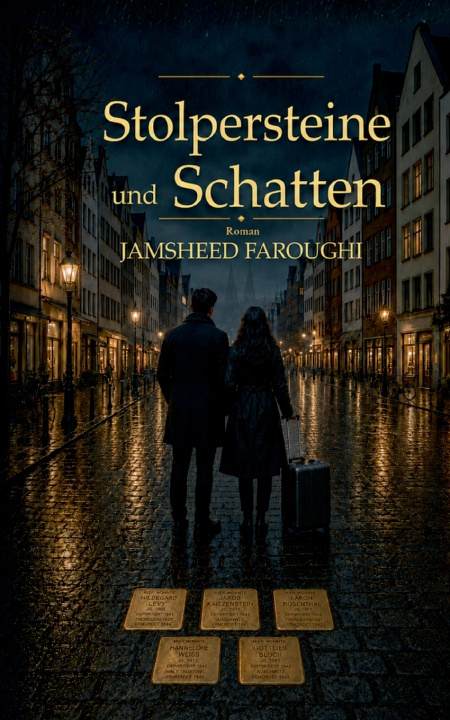 Libro Stolpersteine und Schatten Jamsheed Faroughi