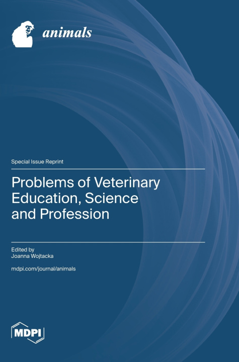 Buch Problems of Veterinary Education, Science and Profession Joanna Wojtacka