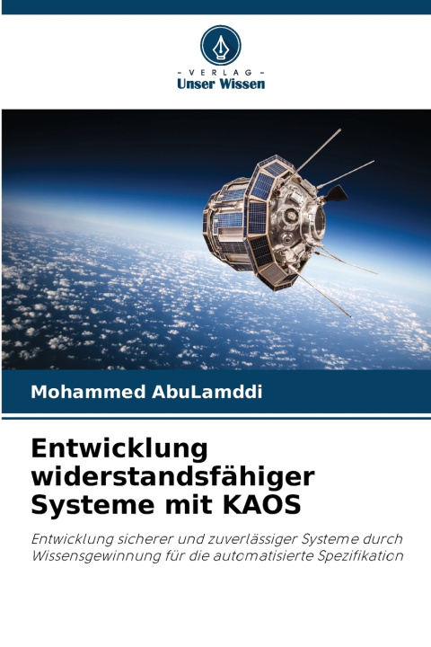 Książka Entwicklung widerstandsfähiger Systeme mit KAOS Mohammed AbuLamddi
