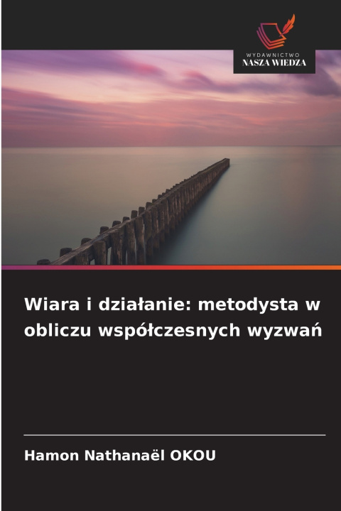 Knjiga Wiara i działanie Hamon Nathanaël OKOU