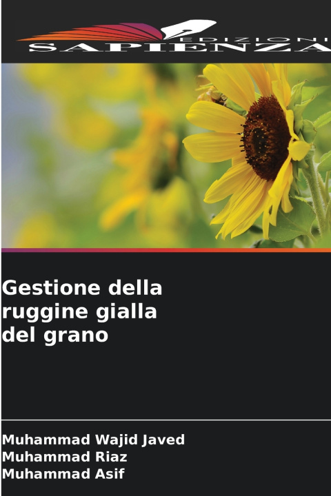 Книга Gestione della ruggine gialla del grano Muhammad Wajid Javed