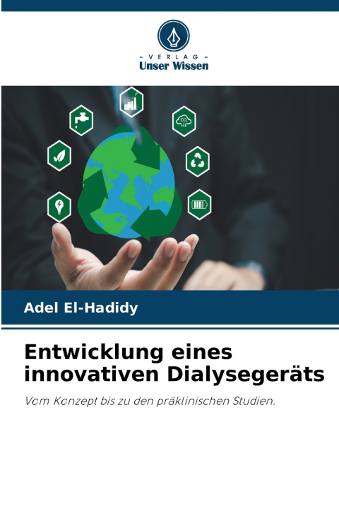 Book Entwicklung eines innovativen Dialysegeräts Adel EL-Hadidy