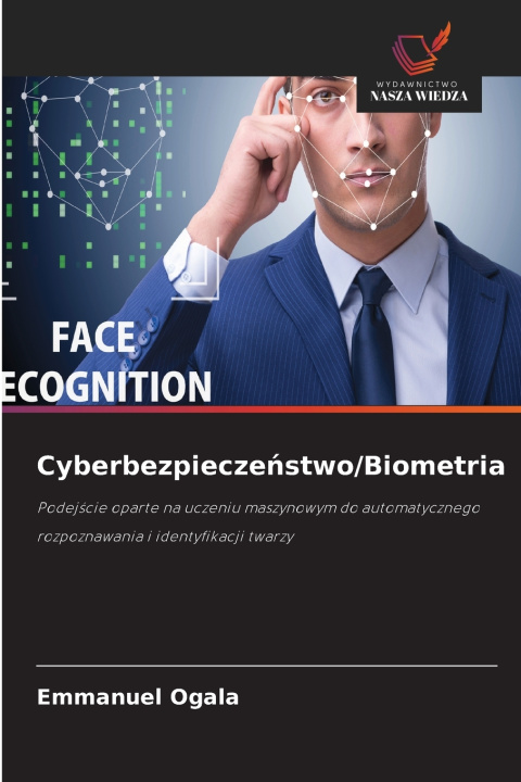 Livro Cyberbezpieczeństwo/Biometria Emmanuel Ogala