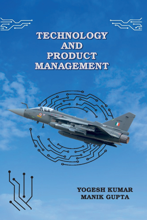 Libro TECHNOLOGY AND PRODUCT MANAGEMENT Yogesh Kumar