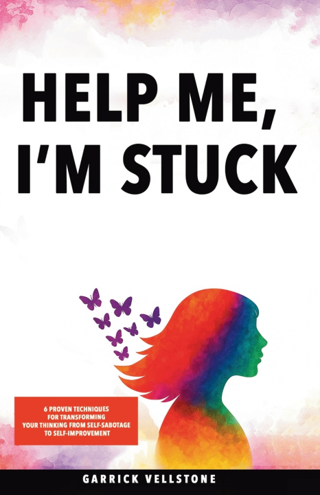 Kniha Help Me, I'm Stuck Garrick Vellstone