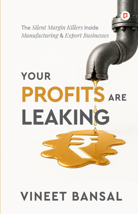 Knjiga YOUR PROFITS ARE LEAKING VINEET BANSAL