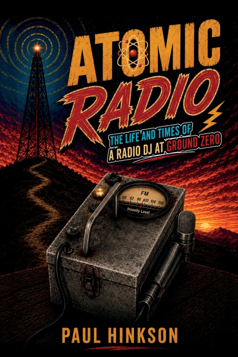 Buch Atomic Radio Paul Hinkson