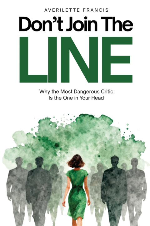 Kniha Don't Join The Line Averilette Francis