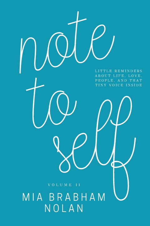 Книга Note to Self, Vol. II Mia B. Nolan