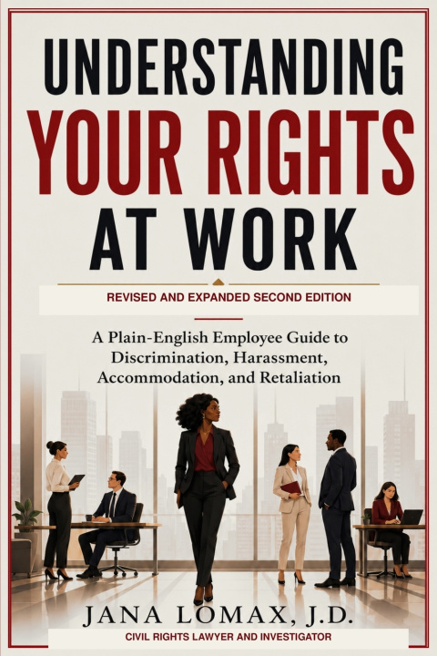 Książka Understanding Your Rights at Work Jana Lomax J.D.