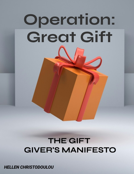 Knjiga Operation Great Gift Hellen Christodoulou