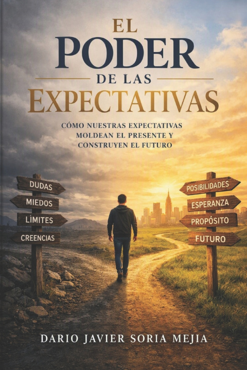 Libro El poder de las expectativas Dario Javier Soria Mejia