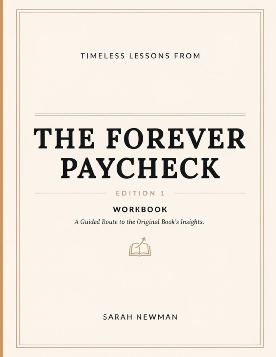 Buch Timeless Lessons From The Forever Paycheck Edition 1 Sarah Newman