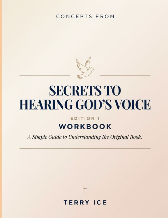 Kniha Concepts From Secrets To Hearing God's Voice Edition 1 Terry Ice