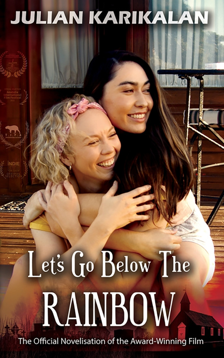 Книга Let's Go Below The Rainbow Julian Karikalan